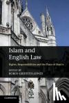  - Islam and English Law - Rights, Responsibilities and the Place of Shari'a