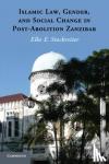 Stockreiter, Elke E. (University of Iowa) - Islamic Law, Gender and Social Change in Post-Abolition Zanzibar