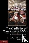  - The Credibility of Transnational NGOs - When Virtue is Not Enough