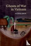 Kwon, Heonik (University of Edinburgh) - Ghosts of War in Vietnam