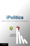  - iPolitics - Citizens, Elections, and Governing in the New Media Era