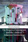 Kasimis, Demetra (University of Chicago) - The Perpetual Immigrant and the Limits of Athenian Democracy