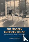 Isenstadt, Sandy - The Modern American House - Spaciousness and Middle Class Identity