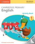 Budgell, Gill, Ruttle, Kate - Cambridge Primary English Activity Book 1