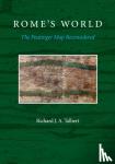 Talbert, Richard J. A. (University of North Carolina, Chapel Hill) - Rome's World - The Peutinger Map Reconsidered