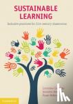 Graham, Lorraine, Berman, Jeanette (Massey University, Auckland), Bellert, Anne (Southern Cross University, Australia) - Sustainable Learning - Inclusive Practices for 21st Century Classrooms