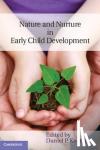  - Nature and Nurture in Early Child Development