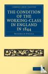 Engels, Friedrich - The Condition of the Working-Class in England in 1844 - With Preface Written in 1892