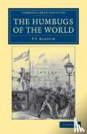 Barnum, P. T. - The Humbugs of the World