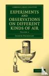 Priestley, Joseph - Experiments and Observations on Different Kinds of Air - The Second Edition