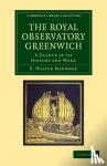 Maunder, E. Walter - The Royal Observatory Greenwich - A Glance at its History and Work