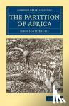 Keltie, John Scott - The Partition of Africa