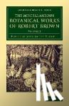 Brown, Robert - The Miscellaneous Botanical Works of Robert Brown