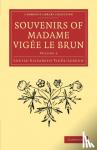 Vigee-Lebrun, Louise-Elisabeth - Souvenirs of Madame Vigee Le Brun