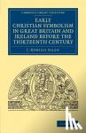 Allen, J. Romilly - Early Christian Symbolism in Great Britain and Ireland before the Thirteenth Century