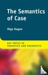 Kagan, Olga (Ben-Gurion University of the Negev, Israel) - The Semantics of Case