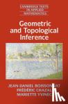 Boissonnat, Jean-Daniel, Chazal, Frederic, Yvinec, Mariette - Geometric and Topological Inference