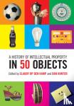  - A History of Intellectual Property in 50 Objects