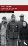 Enstad, Johannes Due (Universitetet i Oslo) - Soviet Russians under Nazi Occupation - Fragile Loyalties in World War II