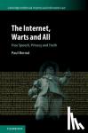 Bernal, Paul (University of East Anglia) - The Internet, Warts and All - Free Speech, Privacy and Truth
