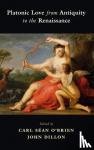  - Platonic Love from Antiquity to the Renaissance