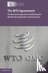World Trade Organization - The WTO Agreements - The Marrakesh Agreement Establishing the World Trade Organization and its Annexes