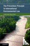 Duvic-Paoli, Leslie-Anne (King's College London) - The Prevention Principle in International Environmental Law
