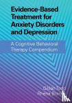  - Evidence-Based Treatment for Anxiety Disorders and Depression - A Cognitive Behavioral Therapy Compendium