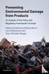  - Preventing Environmental Damage from Products - An Analysis of the Policy and Regulatory Framework in Europe