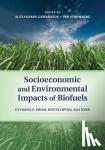  - Socioeconomic and Environmental Impacts of Biofuels - Evidence from Developing Nations