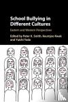  - School Bullying in Different Cultures - Eastern and Western Perspectives