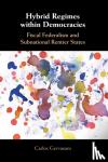 Gervasoni, Carlos - Hybrid Regimes within Democracies