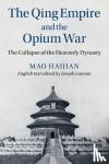 Mao, Haijian - The Qing Empire and the Opium War