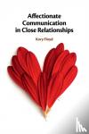 Floyd, Kory (University of Arizona) - Affectionate Communication in Close Relationships