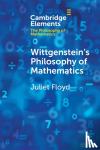 Floyd, Juliet (Boston University) - Wittgenstein's Philosophy of Mathematics