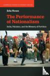 Menon, Jisha (Stanford University, California) - The Performance of Nationalism - India, Pakistan, and the Memory of Partition