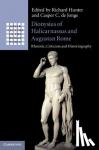  - Dionysius of Halicarnassus and Augustan Rome - Rhetoric, Criticism and Historiography