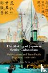 Lu, Sidney Xu (Michigan State University) - The Making of Japanese Settler Colonialism - Malthusianism and Trans-Pacific Migration, 1868-1961