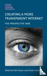  - Creating a More Transparent Internet - The Perspective Web