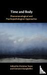  - Time and Body - Phenomenological and Psychopathological Approaches