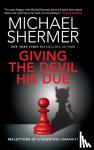 Shermer, Michael (Chapman University, California) - Giving the Devil his Due