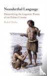 Rudolf (University of Stellenbosch, South Africa) Botha - Neanderthal Language