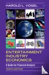 Harold L. Vogel - Entertainment Industry Economics - A Guide for Financial Analysis