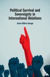 Savage, Jesse Dillon (Trinity College Dublin) - Political Survival and Sovereignty in International Relations