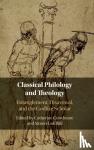  - Classical Philology and Theology - Entanglement, Disavowal, and the Godlike Scholar