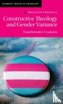 Cornwall, Susannah (University of Exeter) - Constructive Theology and Gender Variance