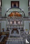 Maffeo Vegio, Christine (Harvard University, Massachusetts) Smith, Joseph F. (Catholic University of America, Washington DC) O'Connor - Eyewitness to Old St Peter's