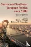  - Central and Southeast European Politics since 1989