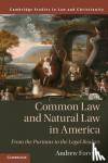 Forsyth, Andrew (Yale University, Connecticut) - Common Law and Natural Law in America - From the Puritans to the Legal Realists