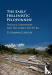 Shipley, D. Graham J. (University of Leicester) - The Early Hellenistic Peloponnese